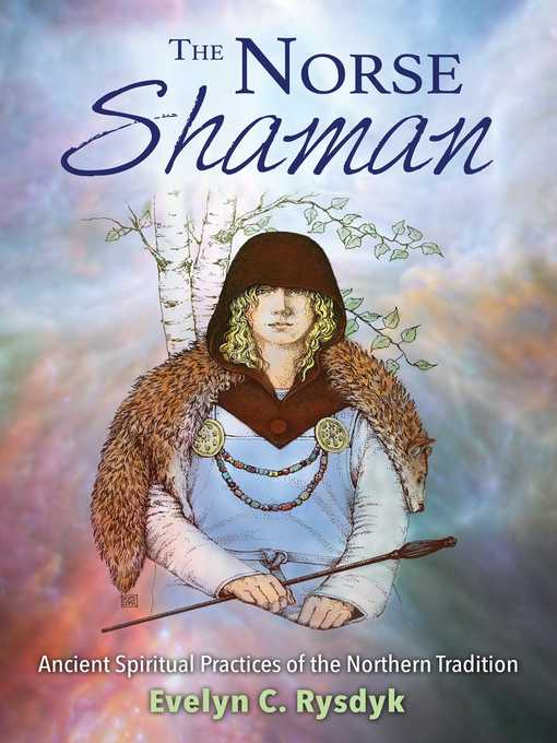 Title details for The Norse Shaman by Evelyn C. Rysdyk - Available